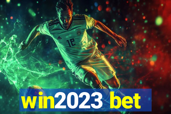 win2023 bet